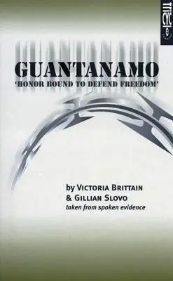 Guantanamo (Onore legato alla difesa della libertà): L'onore di difendere la libertà - Guantanamo (Honor Bound to Defend Freedom): Honor Bound to Defend Freedom
