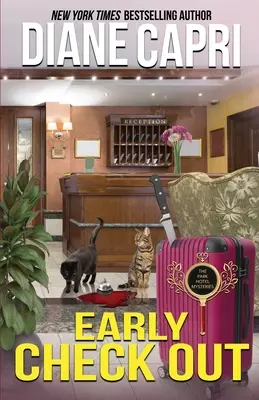 Check out anticipato: Un mistero del Park Hotel - Early Check Out: A Park Hotel Mystery