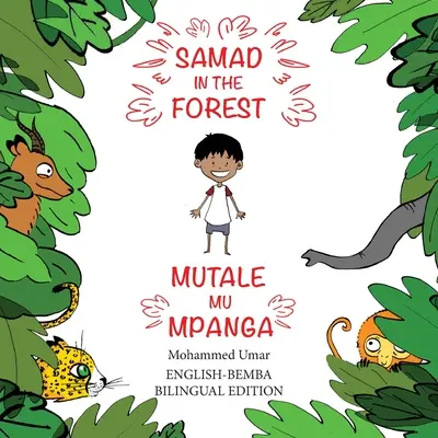 Samad nella foresta: Edizione bilingue inglese-bemba - Samad in the Forest: English-Bemba Bilingual Edition