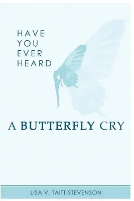 Avete mai sentito piangere una farfalla? - Have Your Ever Heard Butterfly Cry?