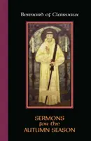 Bernardo di Chiaravalle: Sermoni per la stagione autunnale - Bernard of Clairvaux: Sermons for the Autumn Season