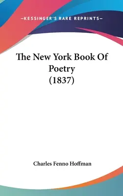 Il libro di poesia di New York (1837) - The New York Book Of Poetry (1837)