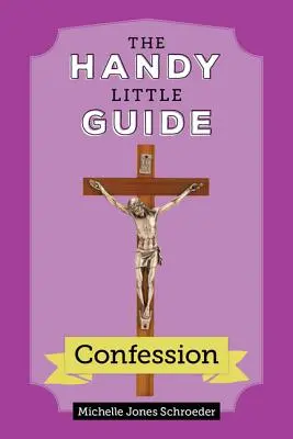 La piccola guida alla confessione - The Handy Little Guide to Confession