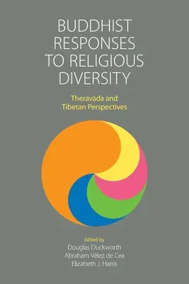 Risposte buddiste alla diversità religiosa: Prospettive Theravāda e Tibetane - Buddhist Responses to Religious Diversity: Theravāda and Tibetan Perspectives