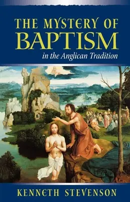 Il mistero del battesimo nella tradizione anglicana - Mystery of Baptism in the Anglican Tradition