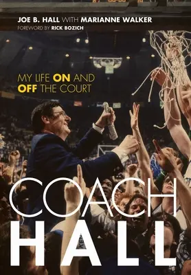 Coach Hall: La mia vita dentro e fuori dal campo - Coach Hall: My Life on and Off the Court