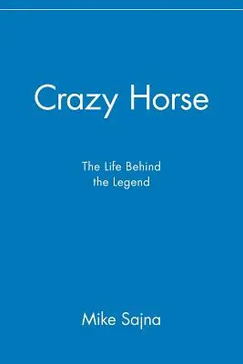 Cavallo Pazzo: la vita dietro la leggenda - Crazy Horse: The Life Behind the Legend