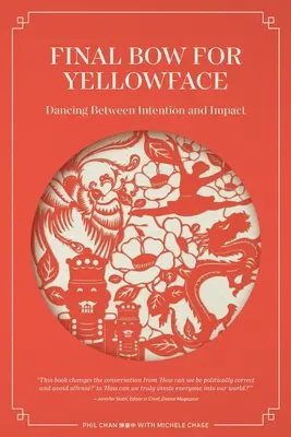 L'inchino finale di Yellowface: Danza tra intenzione e impatto - Final Bow for Yellowface: Dancing between Intention and Impact