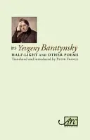 Mezzaluce e altre poesie - Half-light & Other Poems