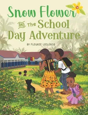 Fiore di neve e l'avventura della scuola - Snow Flower and the School Day Adventure