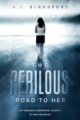 La pericolosa strada verso di lei - The Perilous Road To Her