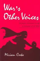 Le altre voci della guerra: Scrittrici sulla guerra civile libanese - War's Other Voices: Women Writers on the Lebanese Civil War