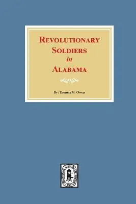 Soldati rivoluzionari in Alabama - Revolutionary Soldiers in Alabama