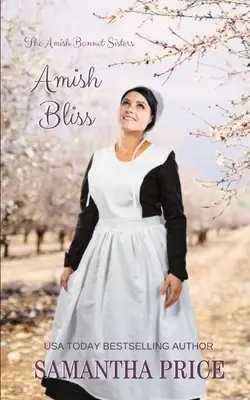 Amish Bliss: Romanticismo Amish - Amish Bliss: Amish Romance