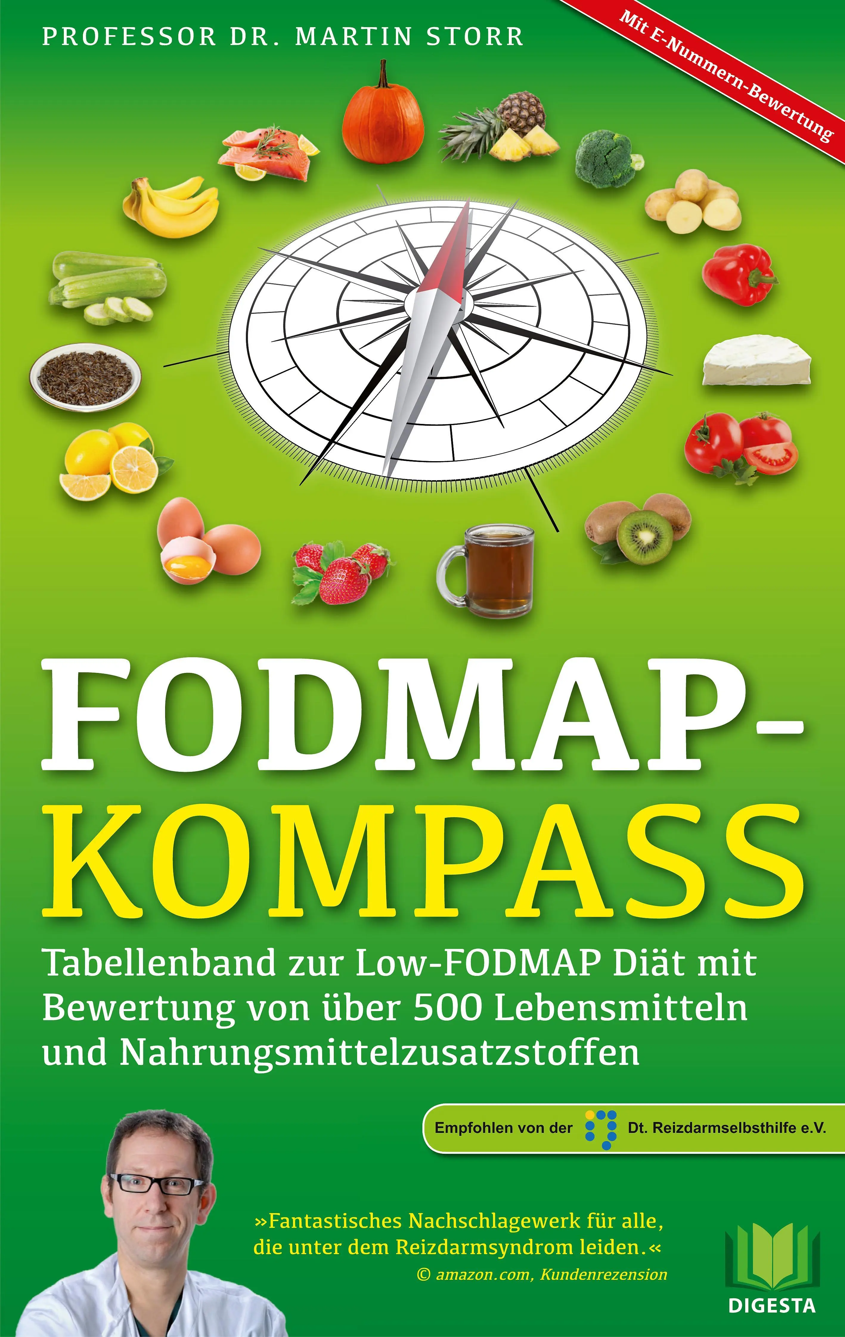Compasso FODMAP: Tabellenband zur Low-FODMAP Dit mit Bewertung von ber 500 Lebensmitteln und Nahrungsmittelzusatzstoffen - FODMAP-Kompass: Tabellenband zur Low-FODMAP Dit mit Bewertung von ber 500 Lebensmitteln und Nahrungsmittelzusatzstoffen