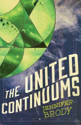 I Continuum Uniti: La trilogia del Continuum, libro 3 - The United Continuums: The Continuum Trilogy, Book 3