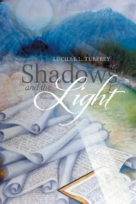 Ombre e luce - Shadows and the Light