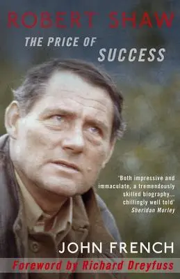Robert Shaw: Il prezzo del successo - Robert Shaw: The Price of Success