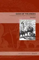 Gli dei delle Ande: un resoconto dei primi gesuiti sulla religione inca e il cristianesimo andino - Gods of the Andes: An Early Jesuit Account of Inca Religion and Andean Christianity