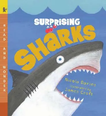 Squali sorprendenti: Leggi e stupisciti - Surprising Sharks: Read and Wonder