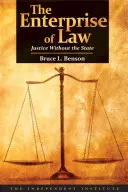 L'impresa del diritto: Giustizia senza Stato - The Enterprise of Law: Justice Without the State