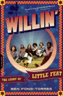 Willin': La storia di Little Feat - Willin': The Story of Little Feat