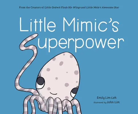 Il superpotere del piccolo Mimic - Little Mimic's Superpower