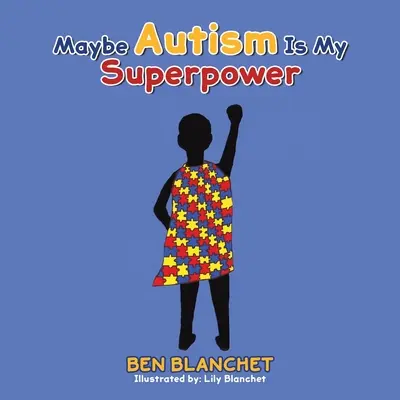Forse l'autismo è il mio superpotere - Maybe Autism Is My Superpower