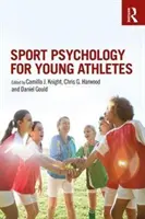 Psicologia dello sport per giovani atleti - Sport Psychology for Young Athletes