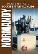 Guida tascabile del Maggiore e della Signora Holt alle spiagge dello Sbarco in Normandia - Major and Mrs Holt's Pocket Guide to D-Day Normandy Landing Beaches