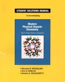 Chimica fisica organica moderna - Modern Physical Organic Chemistry