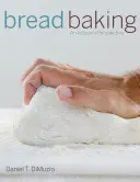 La cottura del pane: Il punto di vista di un artigiano - Bread Baking: An Artisan's Perspective