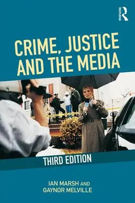 Crimine, giustizia e media - Crime, Justice and the Media