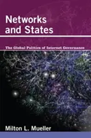 Reti e Stati: La politica globale della governance di Internet - Networks and States: The Global Politics of Internet Governance
