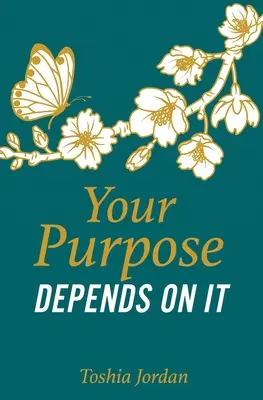 Il tuo scopo dipende da questo - Your Purpose Depends On It