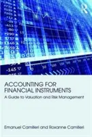 Contabilità degli strumenti finanziari: Guida alla valutazione e alla gestione del rischio - Accounting for Financial Instruments: A Guide to Valuation and Risk Management