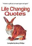 Citazioni che cambiano la vita: Citazioni ispirate e motivazionali, citazioni ispirate, citazioni per motivare, saggezza per vivere - Life Changing Quotes: Inspirational and motivational quotes, inspiring quotes, quotes to motivate, wisdom to live by