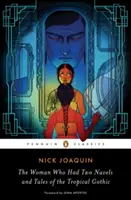 La donna che aveva due ombelichi e racconti del gotico tropicale - The Woman Who Had Two Navels and Tales of the Tropical Gothic