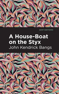 Una casa-battello sullo Stige - A House-Boat on the Styx