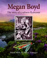 Megan Boyd: La storia di una salmonista - Megan Boyd: The Story of a Salmon Flydresser