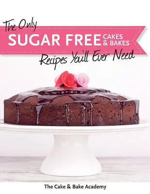 Le uniche ricette di torte e dolci senza zucchero di cui avrete bisogno! - The Only Sugar Free Cakes & Bakes Recipes You'll Ever Need!