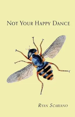 Non è la vostra danza della felicità - Not Your Happy Dance