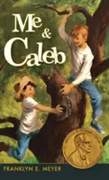 Io e Caleb - Me and Caleb