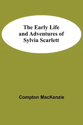 La prima vita e le avventure di Sylvia Scarlett - The Early Life and Adventures of Sylvia Scarlett