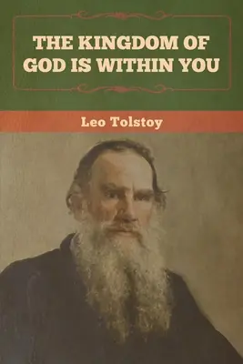 Il regno di Dio è dentro di voi - The Kingdom of God Is Within You