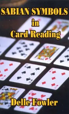 Simboli sabiani nella lettura delle carte - Sabian Symbols in Card Reading