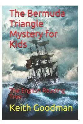 Il mistero del triangolo delle Bermuda per i bambini: l'albero di lettura inglese - The Bermuda Triangle Mystery for Kids: The English Reading Tree