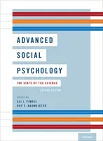 Psicologia sociale avanzata: Lo stato della scienza - Advanced Social Psychology: The State of the Science