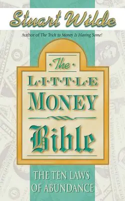 La Bibbia dei Piccoli Soldi: Le dieci leggi dell'abbondanza - Little Money Bible: The Ten Laws of Abundance