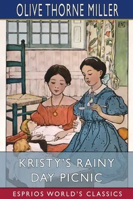 Il picnic di Kristy in un giorno di pioggia (Esprios Classics) - Kristy's Rainy Day Picnic (Esprios Classics)